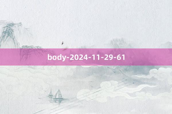 body-2024-11-29-61