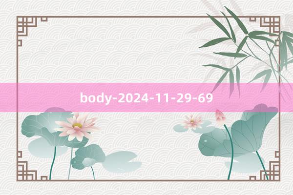 body-2024-11-29-69