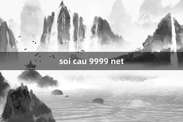 soi cau 9999 net