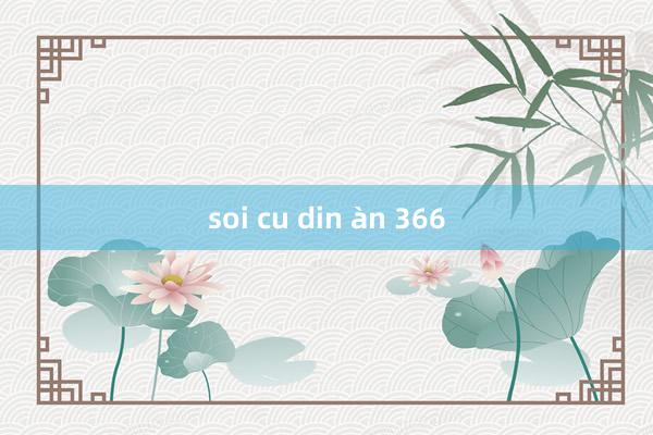 soi cu din àn 366