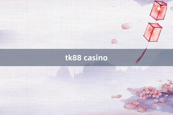 tk88 casino