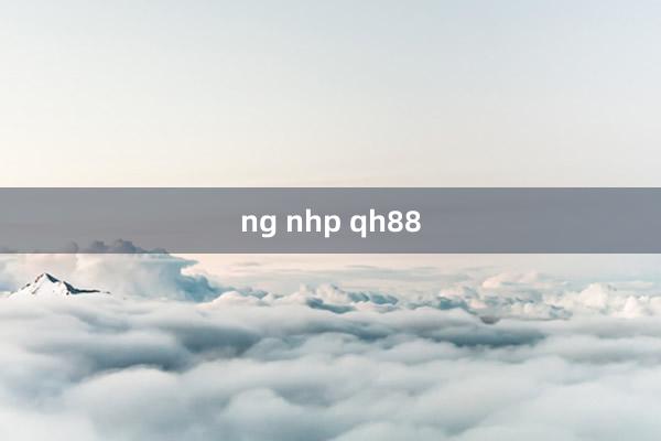 ng nhp qh88