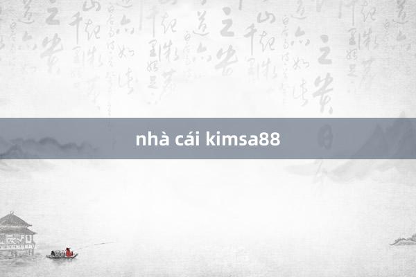 nhà cái kimsa88