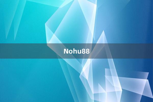 Nohu88