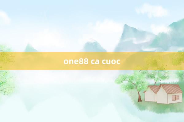 one88 ca cuoc