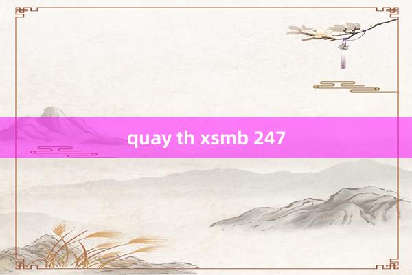 quay th xsmb 247