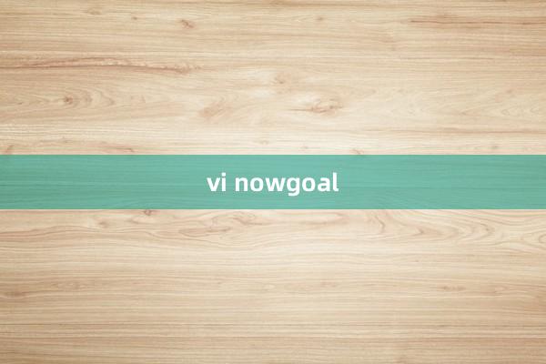 vi nowgoal