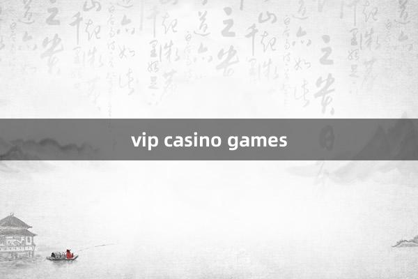 vip casino games