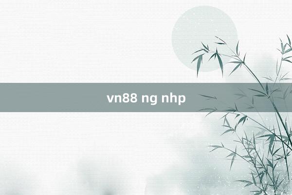 vn88 ng nhp