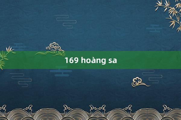 169 hoàng sa