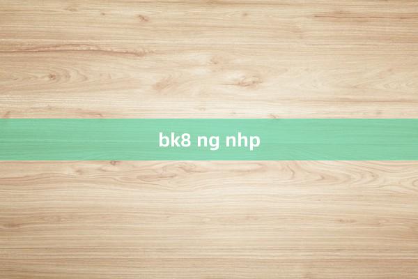 bk8 ng nhp