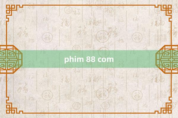 phim 88 com