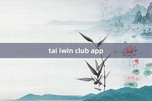 tai iwin club app