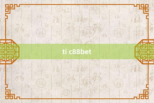 ti c88bet