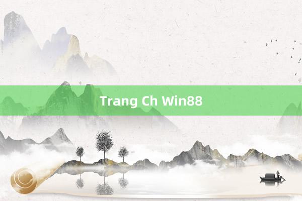 Trang Ch Win88