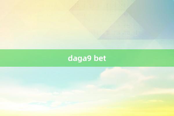 daga9 bet