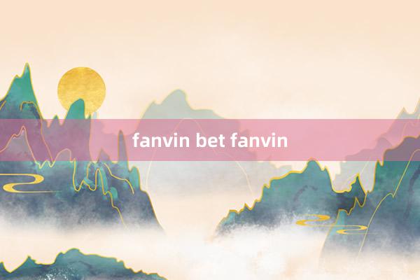 fanvin bet fanvin