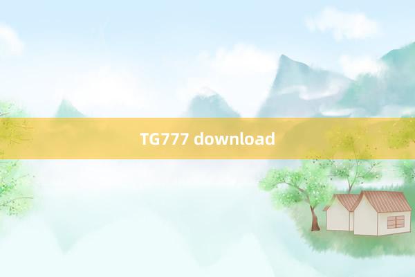 TG777 download